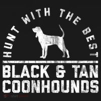 Hunt With The Best ~ Black And Tan Coonhound Gift Distressed Great Gift Ornament thumb 1