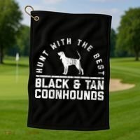 Hunt With The Best ~ Black And Tan Coonhound Gift Distressed Great Gift Golf Towel thumb 1