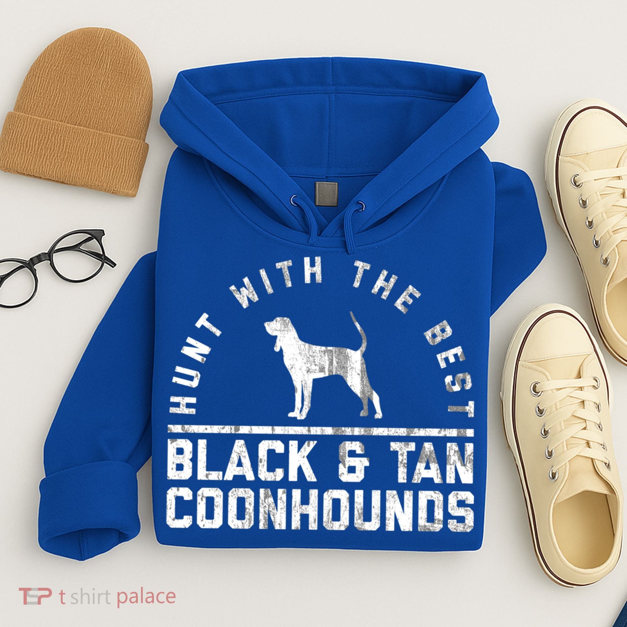 Hunt With The Best ~ Black And Tan Coonhound Gift Distressed Great Gift Hoodie