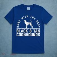 Hunt With The Best ~ Black And Tan Coonhound Gift Distressed Great Gift T-Shirt thumb 5