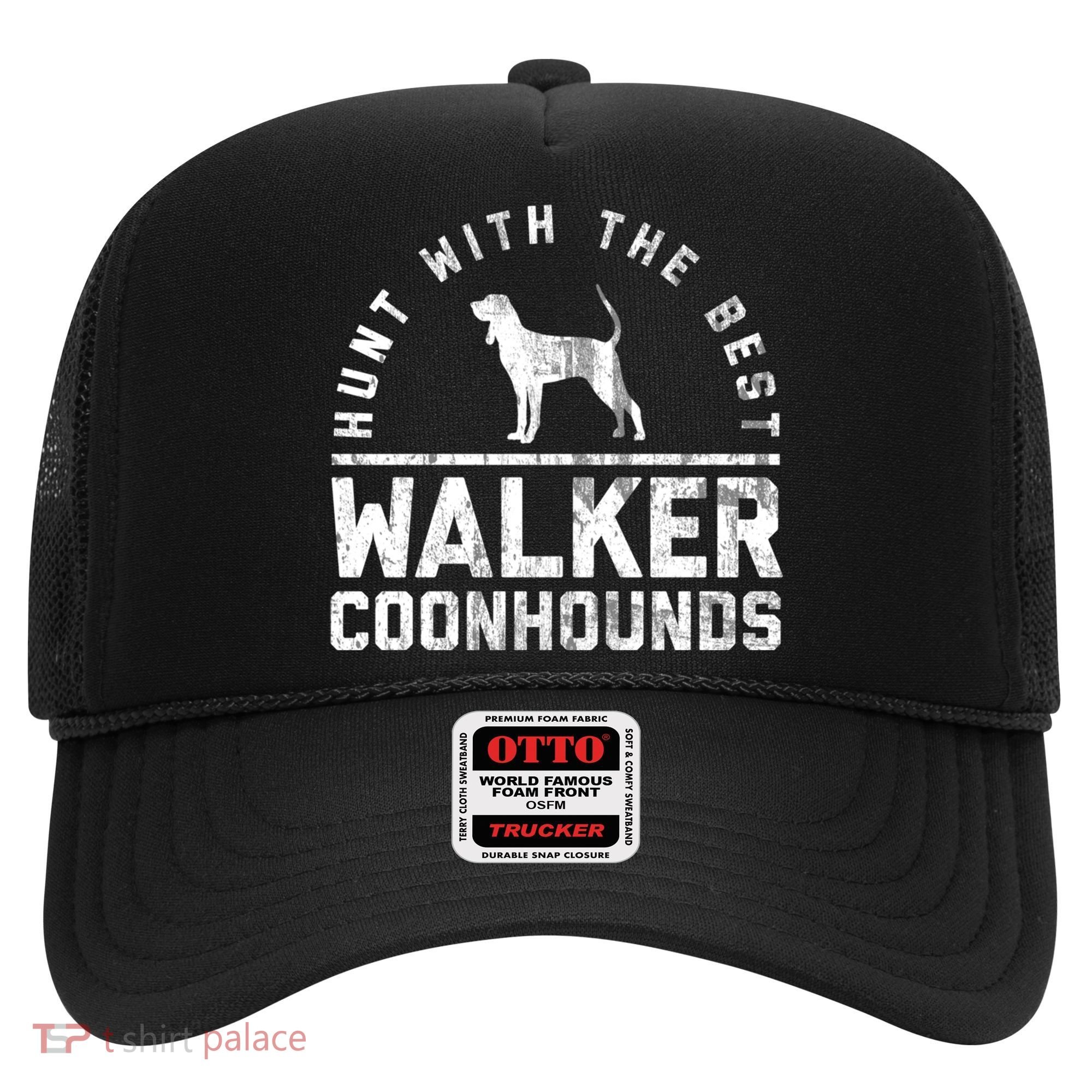Hunt With The Best ~ Walker Coonhound Gift Hat