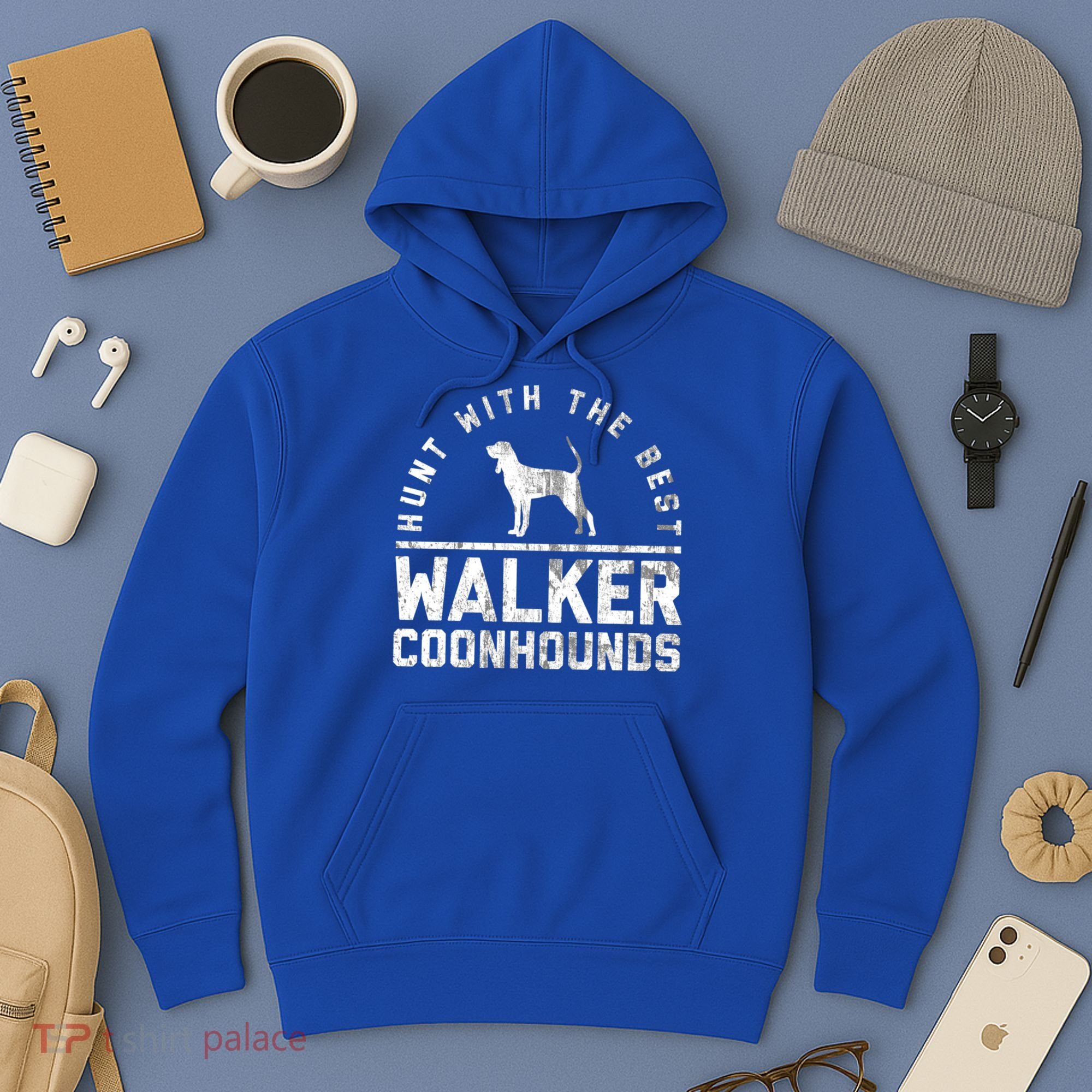 Hunt With The Best ~ Walker Coonhound Gift Hoodie