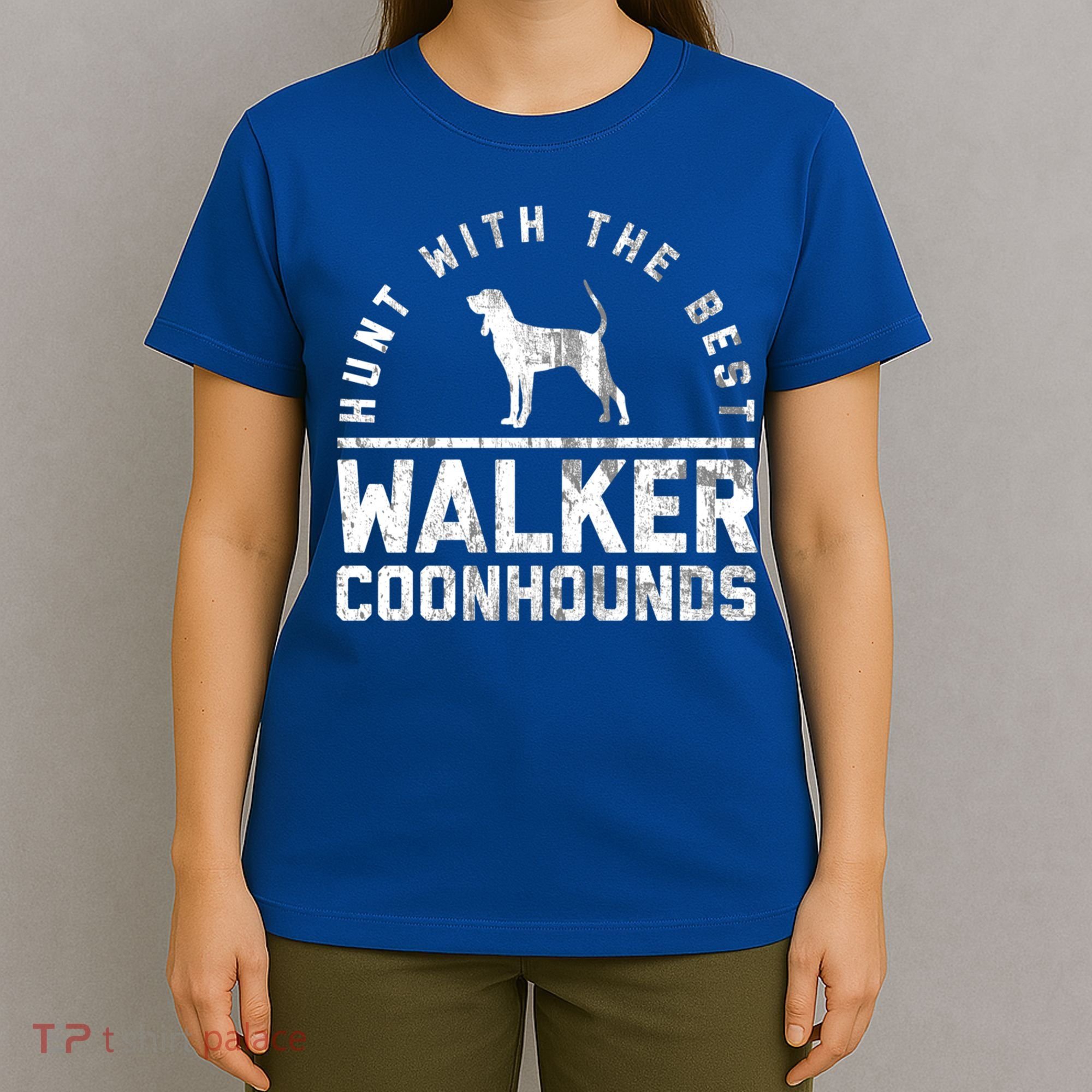 Hunt With The Best ~ Walker Coonhound Gift T-Shirt