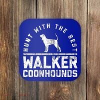 Hunt With The Best ~ Walker Coonhound Gift Coaster thumb 0