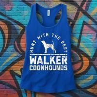 Hunt With The Best ~ Walker Coonhound Gift Women's Tank Top thumb 3