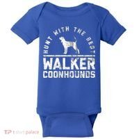 Hunt With The Best ~ Walker Coonhound Gift Baby Bodysuit thumb 0