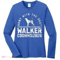 Hunt With The Best ~ Walker Coonhound Gift Women's Long Sleeve Shirt thumb 0