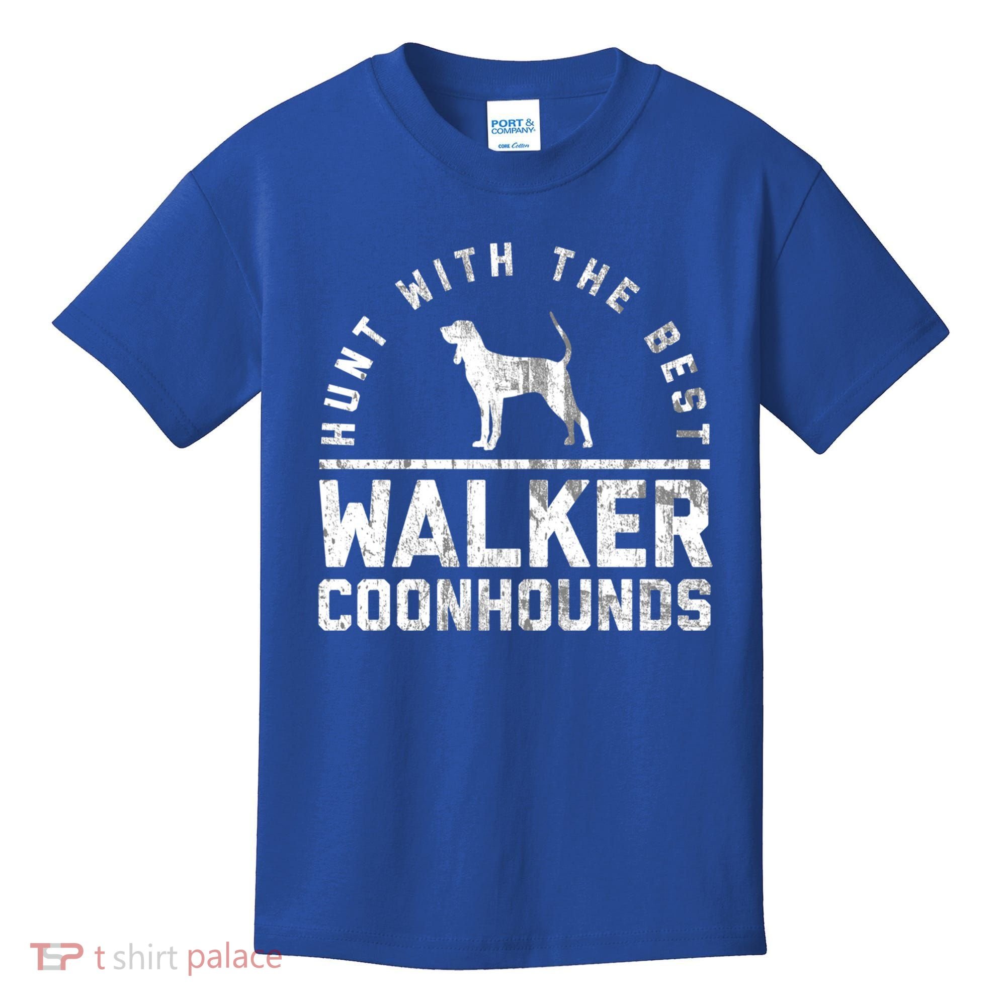 Hunt With The Best ~ Walker Coonhound Gift Kids T-Shirt