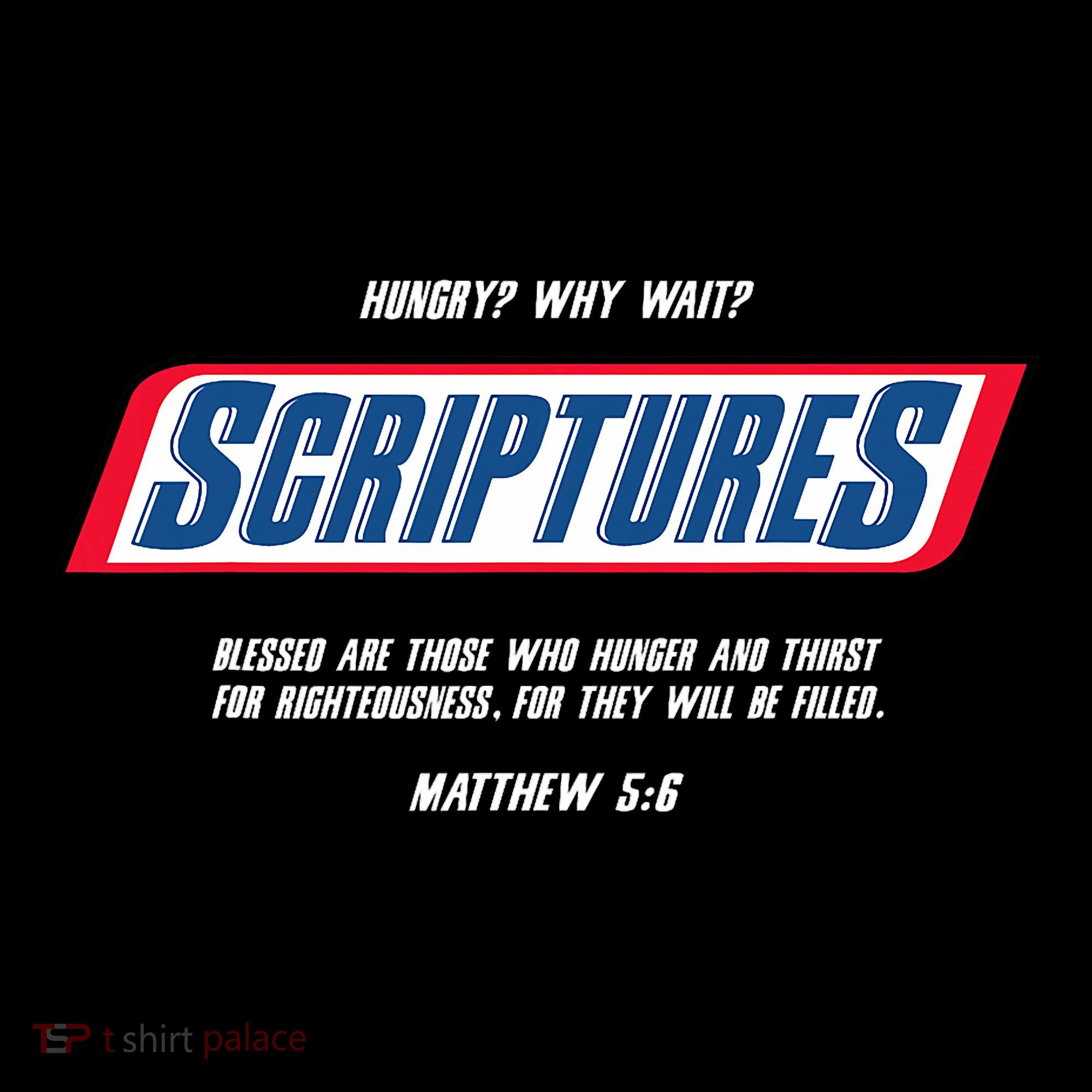 Hungry Why Wait Scriptures Blessed Are Those Who Hunger USA-Made Doggie Bandana
