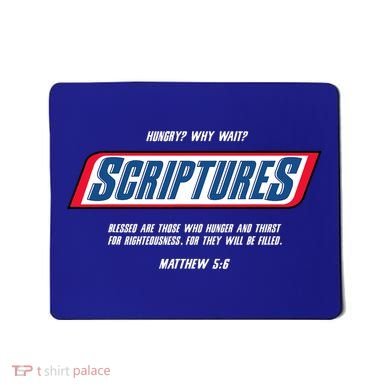 Hungry Why Wait Scriptures Blessed Are Those Who Hunger Mousepad