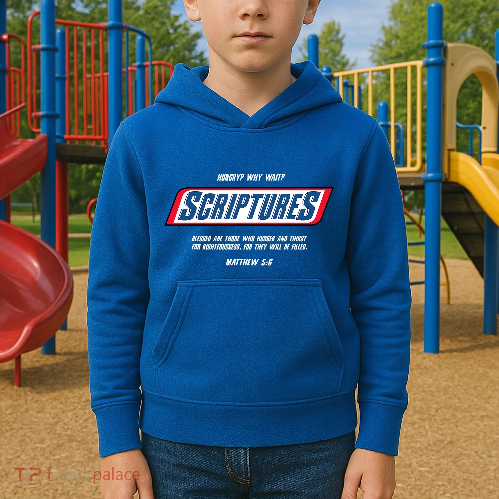Hungry Why Wait Scriptures Blessed Are Those Who Hunger Kids Hoodie