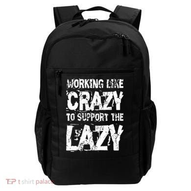 Hard Worker Working Like Crazy To Support The Lazy Backpack