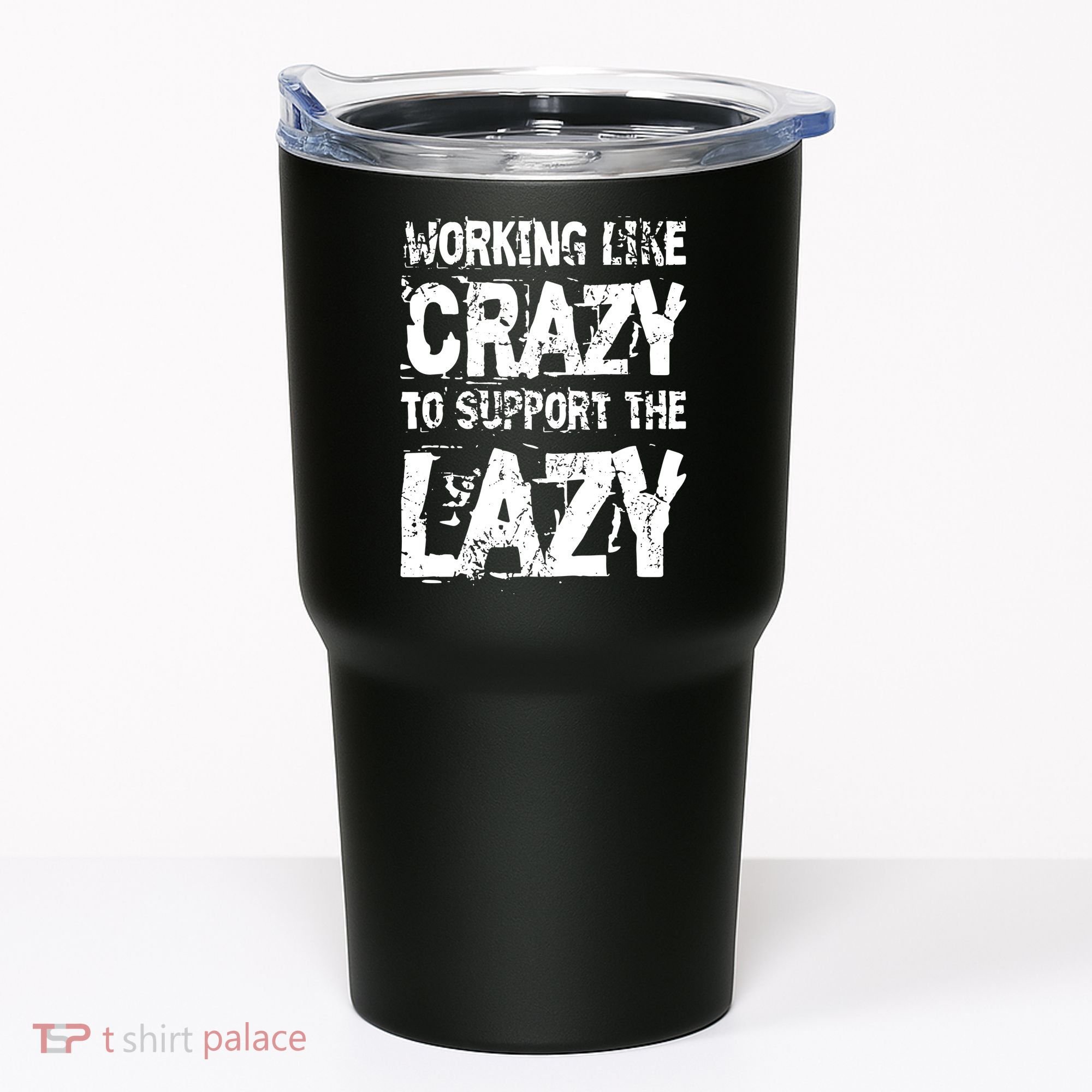 Hard Worker Working Like Crazy To Support The Lazy Tumbler