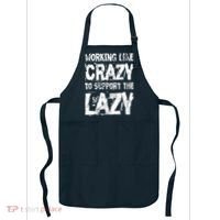 Hard Worker Working Like Crazy To Support The Lazy Apron thumb 0