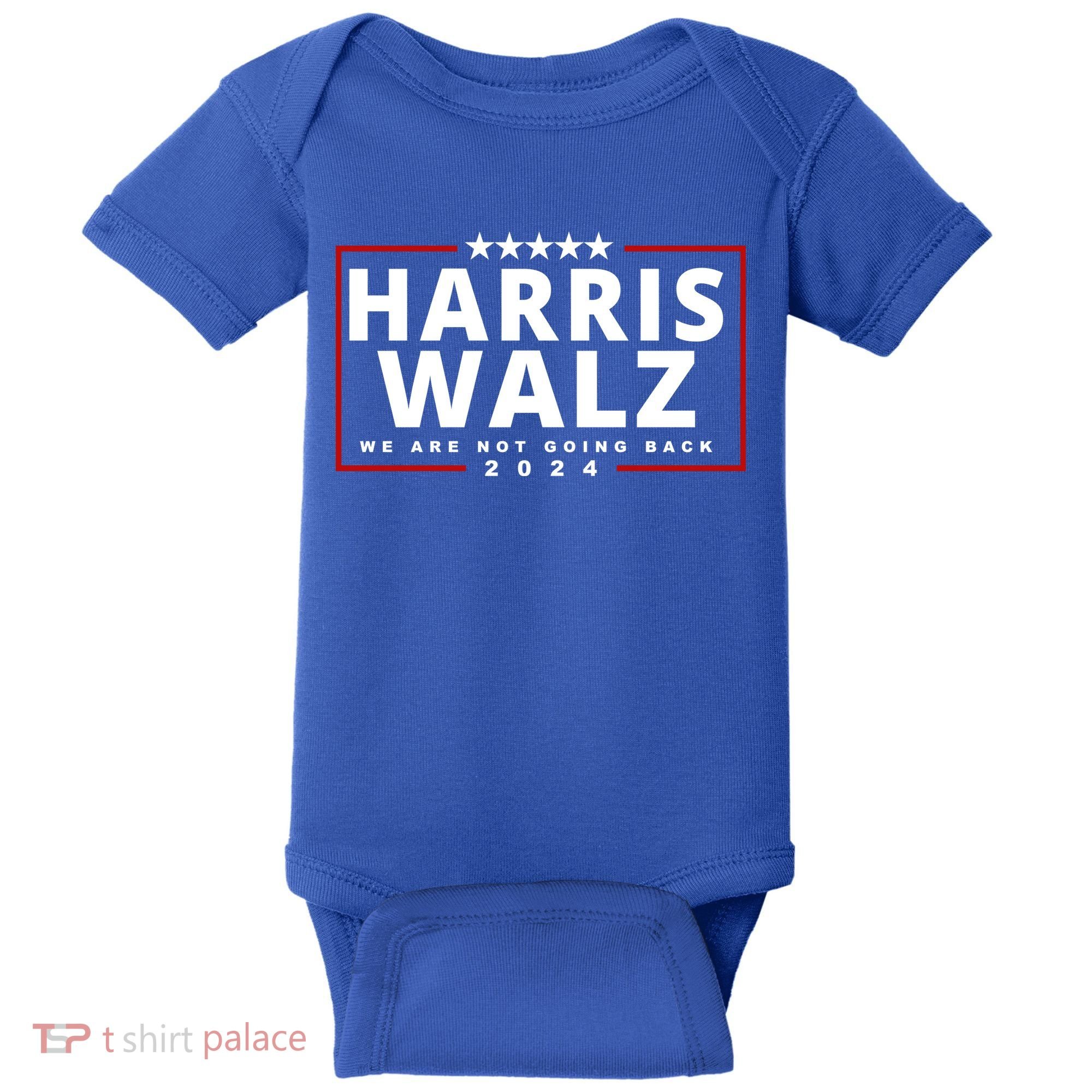 Harris Walz We Are Not Going Back 2024 Election Baby Bodysuit