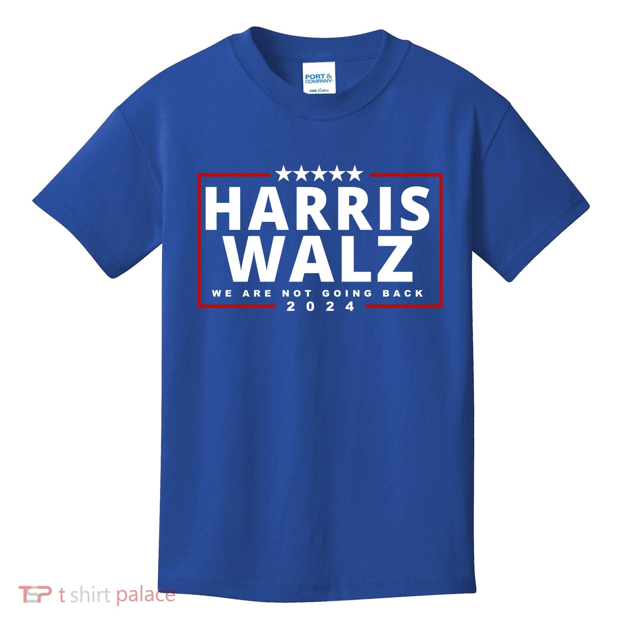 Harris Walz We Are Not Going Back 2024 Election Kids T-Shirt