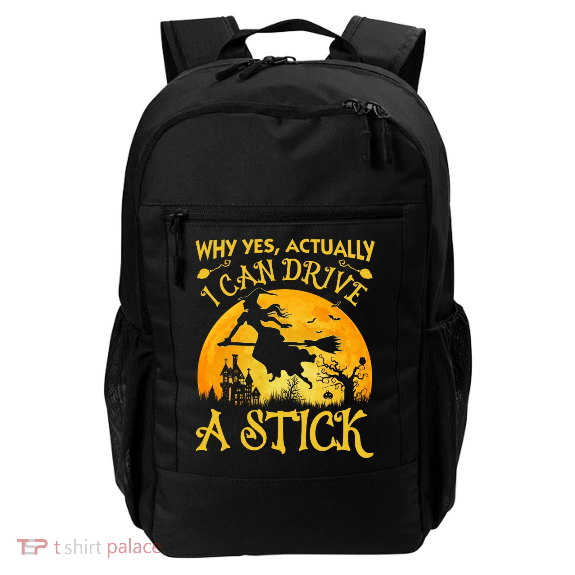 Halloween Why Yes Actually I Can Drive A Stick Backpack