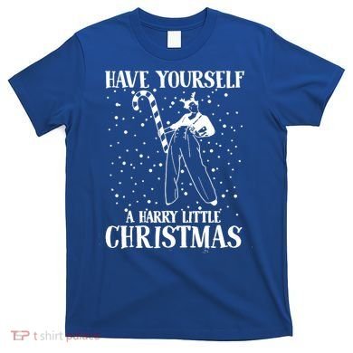 Have Yourself A Harry Little Christmas Xmas Gift T-Shirt