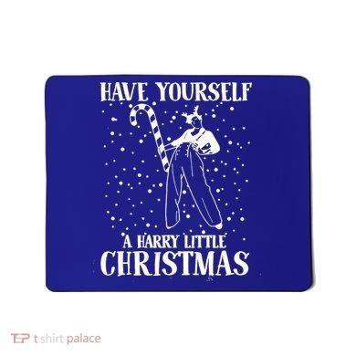 Have Yourself A Harry Little Christmas Xmas Gift Mousepad