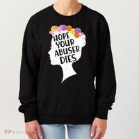 Hope Your Abuser Dies Women's Sweatshirt thumb 0