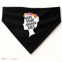 Hope Your Abuser Dies USA-Made Doggie Bandana thumb 0
