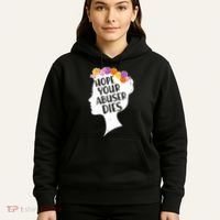 Hope Your Abuser Dies Hoodie thumb 5