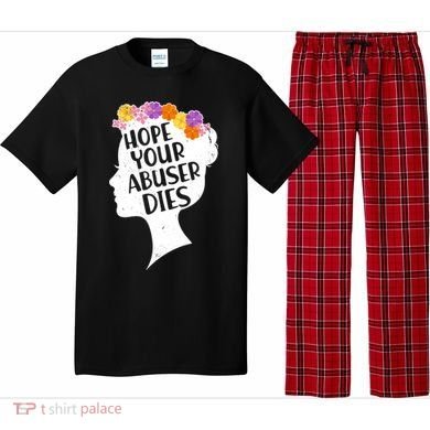 Hope Your Abuser Dies Pajama Set