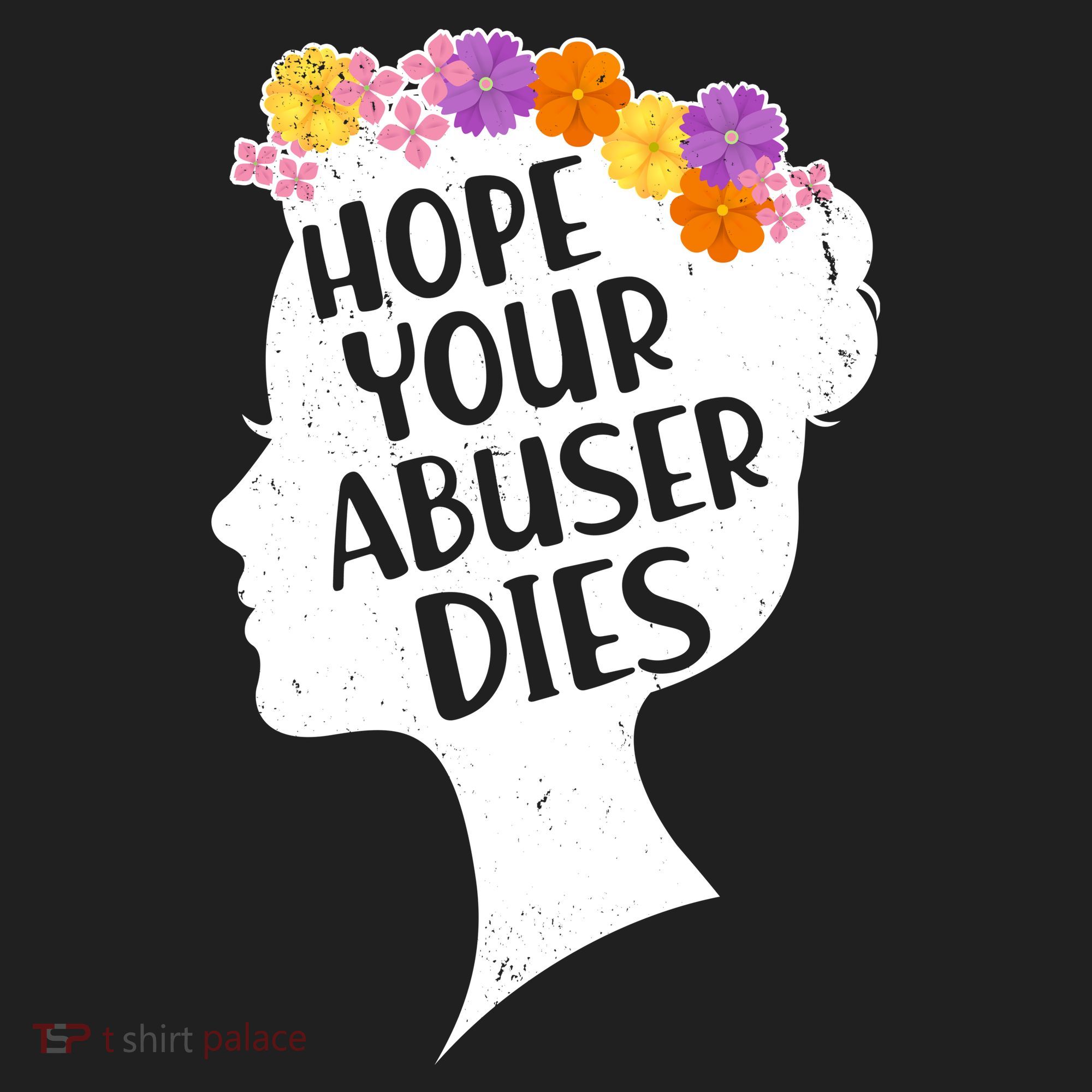 Hope Your Abuser Dies Tumbler