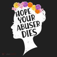 Hope Your Abuser Dies Hat thumb 2