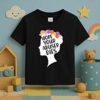 Hope Your Abuser Dies Toddler T-Shirt thumb 3