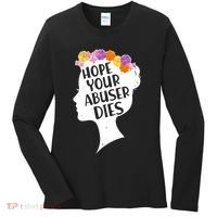 Hope Your Abuser Dies Women's Long Sleeve Shirt thumb 0