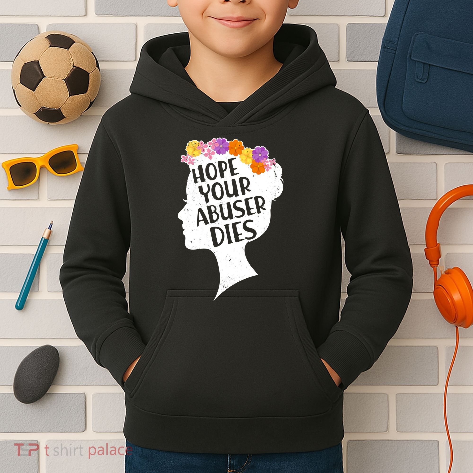Hope Your Abuser Dies Kids Hoodie
