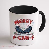 Have Yourself A Merry F-Caw-F Christmas Funny Crow Coffee Mug thumb 1