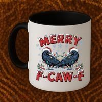 Have Yourself A Merry F-Caw-F Christmas Funny Crow Coffee Mug thumb 2