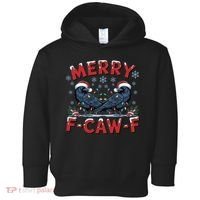 Have Yourself A Merry F-Caw-F Christmas Funny Crow Toddler Hoodie thumb 0