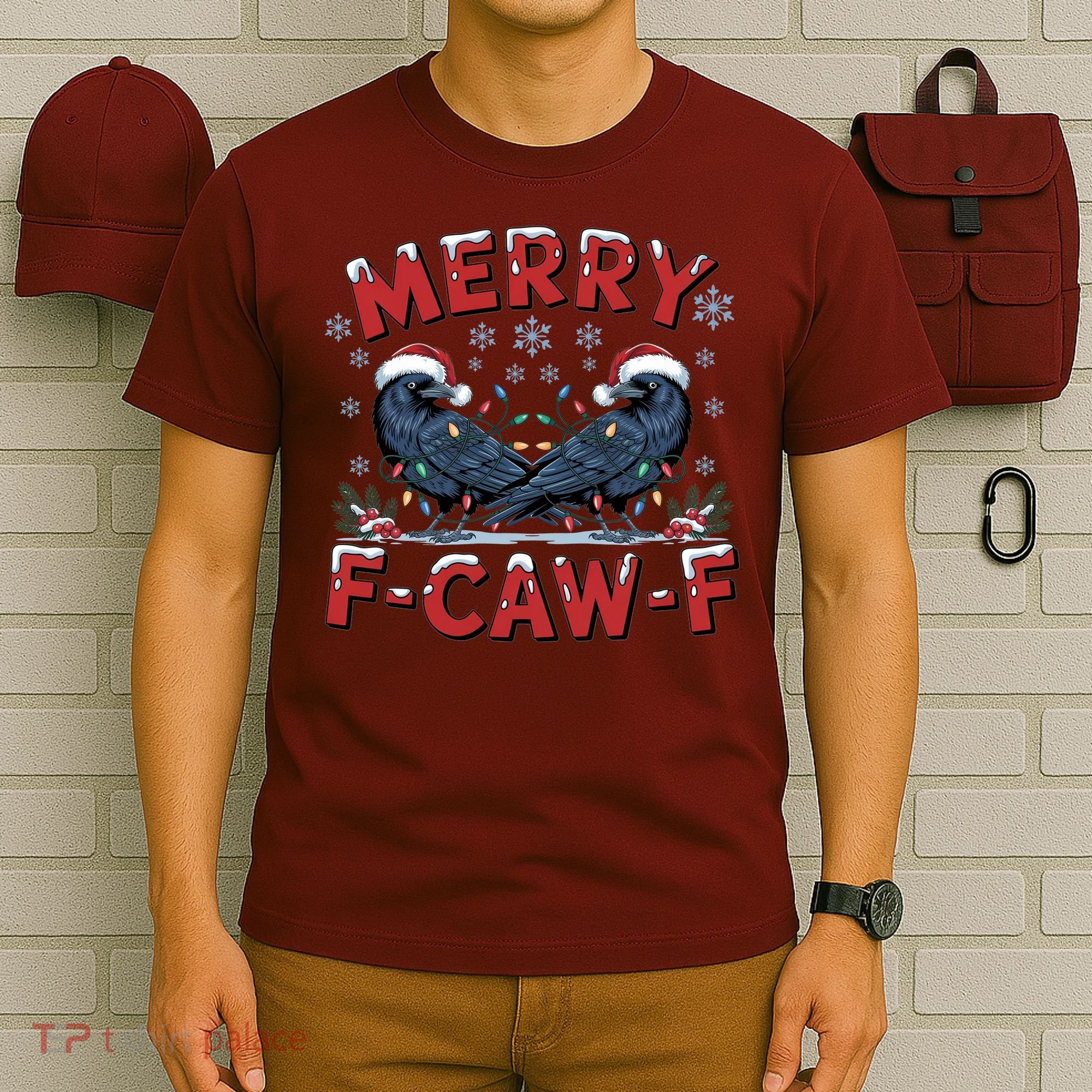 Have Yourself A Merry F-Caw-F Christmas Funny Crow T-Shirt