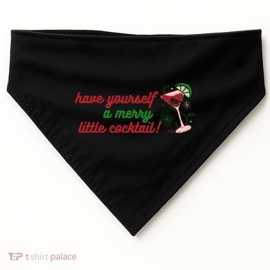Have Yourself A Merry Little Cocktail Funny Christmas Meme Gift USA-Made Doggie Bandana