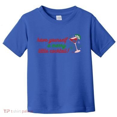 Have Yourself A Merry Little Cocktail Funny Christmas Meme Gift Toddler T-Shirt