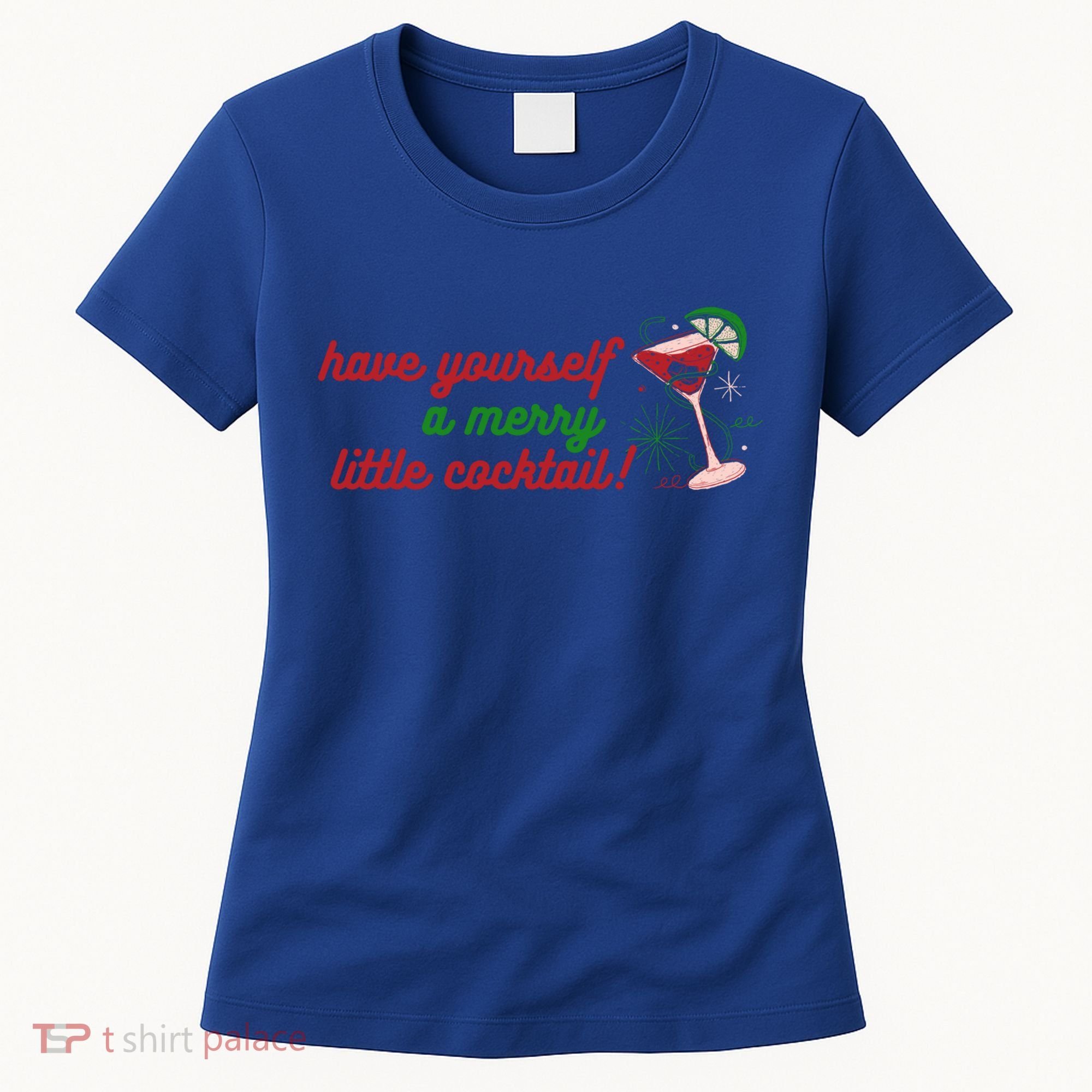 Have Yourself A Merry Little Cocktail Funny Christmas Meme Gift Women's T-Shirt