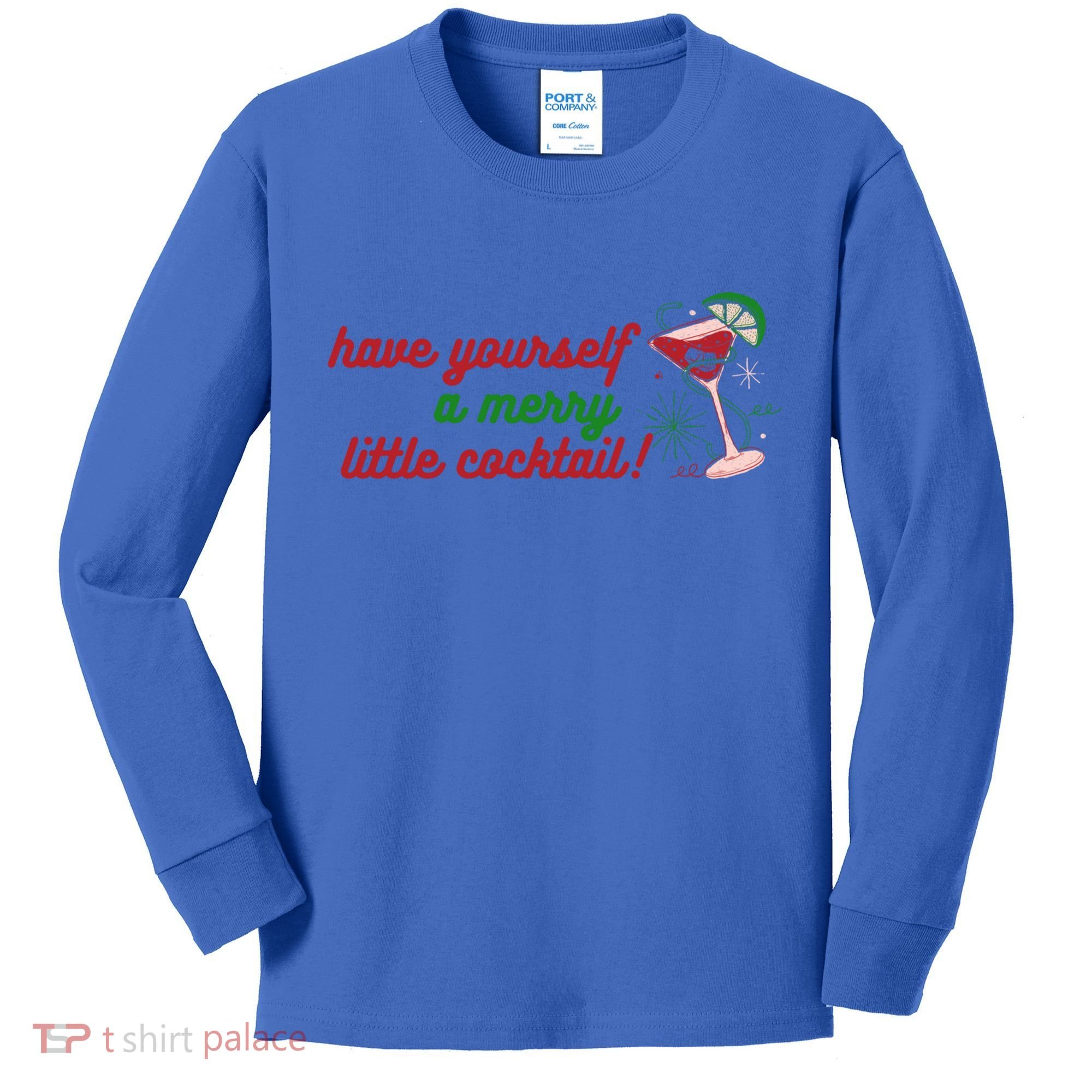 Have Yourself A Merry Little Cocktail Funny Christmas Meme Gift Kids Long Sleeve Shirt