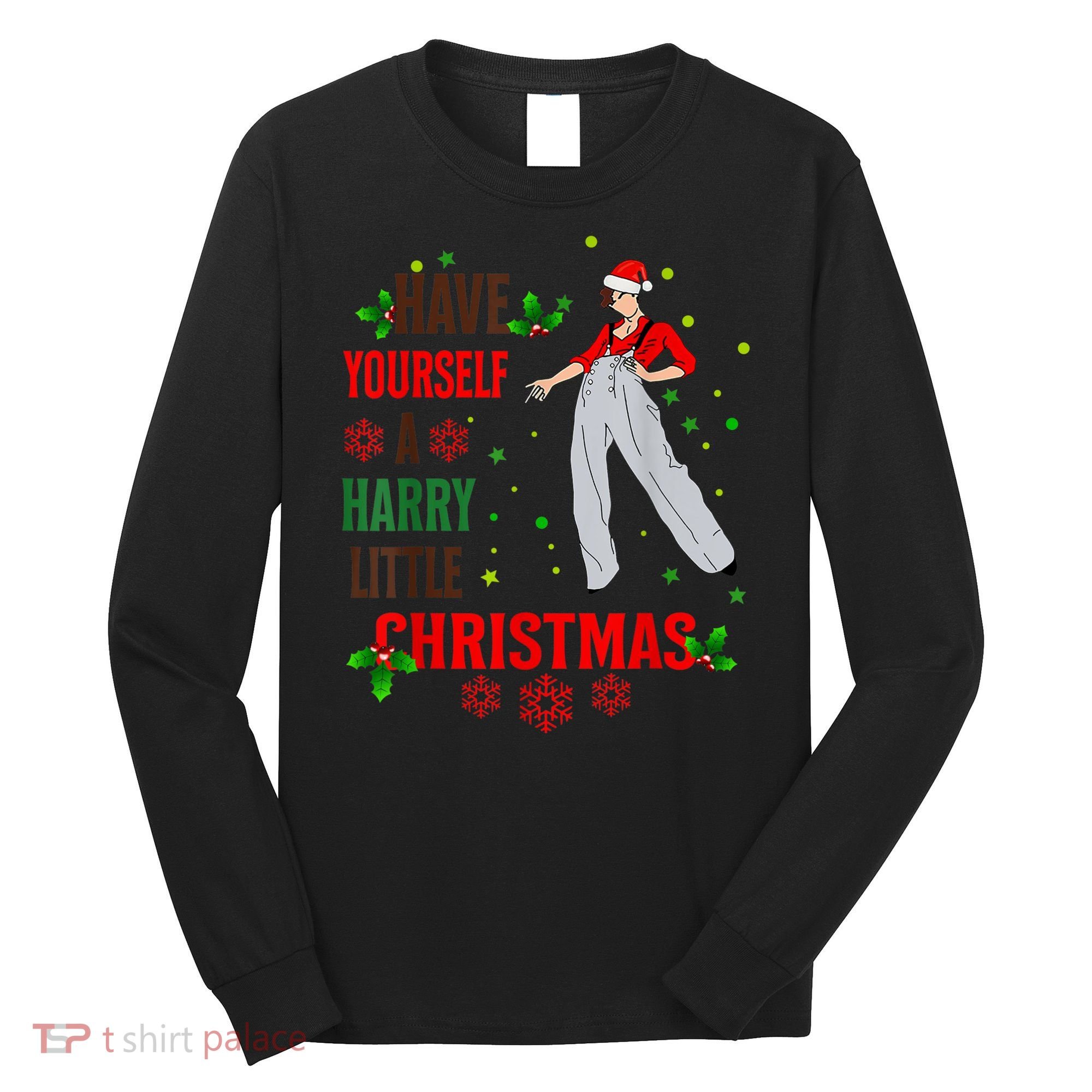 Have Yourself A Harry Little Christmas Long Sleeve Shirt