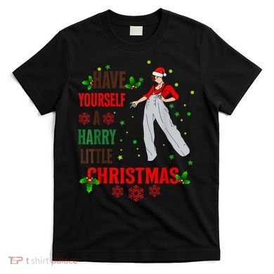 Have Yourself A Harry Little Christmas T-Shirt