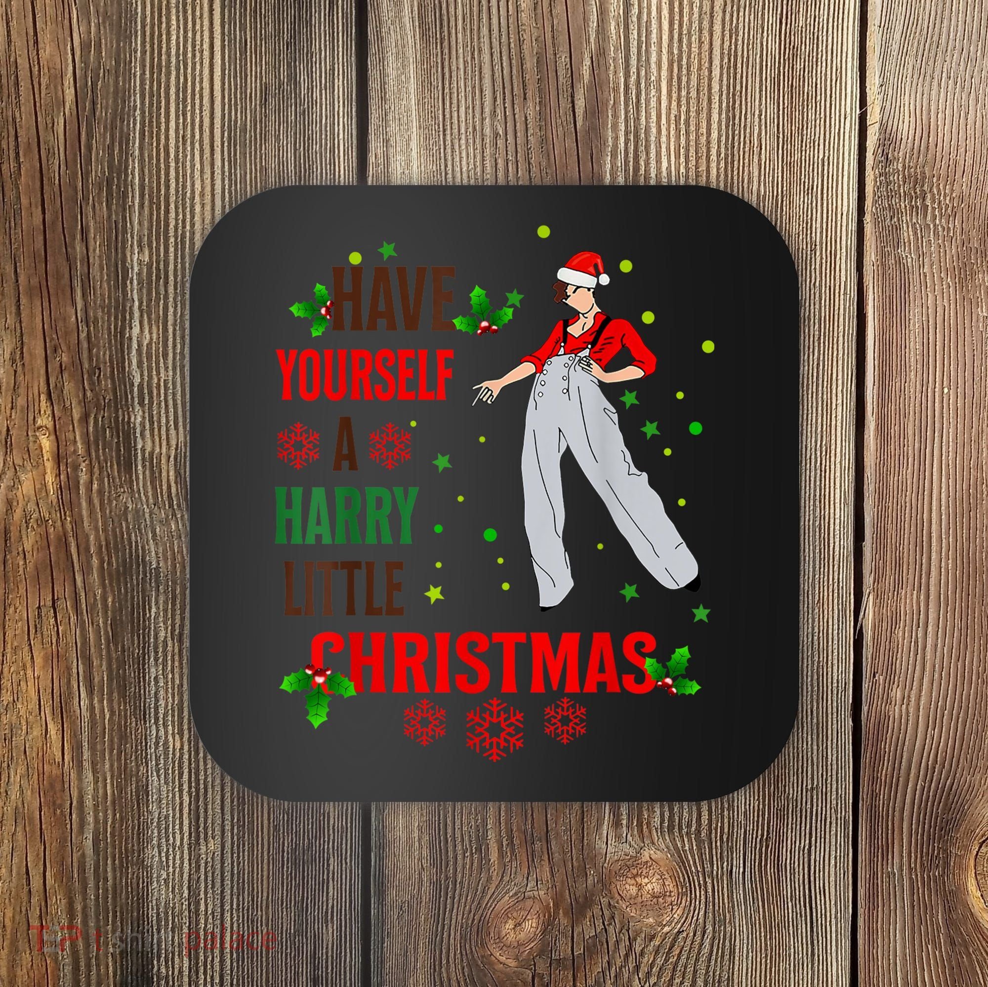 Have Yourself A Harry Little Christmas Coaster