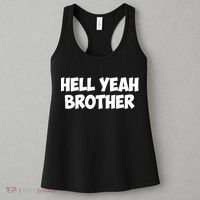 HELL YEAH BROTHER Women's Tank Top thumb 3