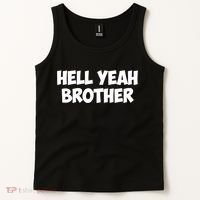 HELL YEAH BROTHER Tank Top thumb 2