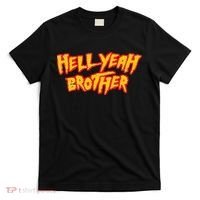 Hell Yeah Brother Funny 80S Wrestling Vegas Pool Party T-Shirt thumb 0