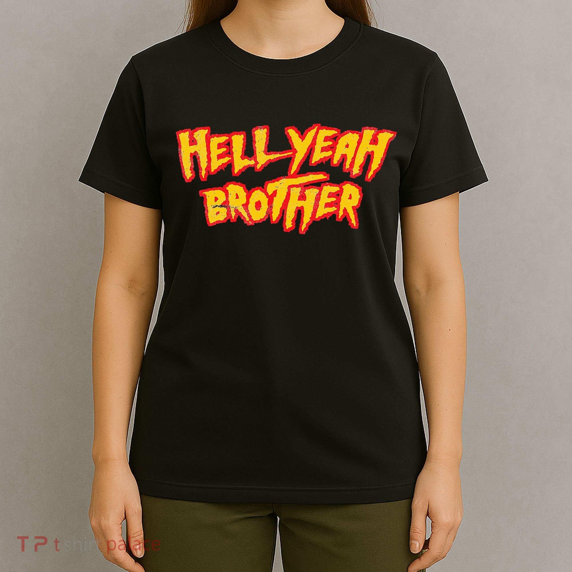 Hell Yeah Brother Funny 80S Wrestling Vegas Pool Party T-Shirt