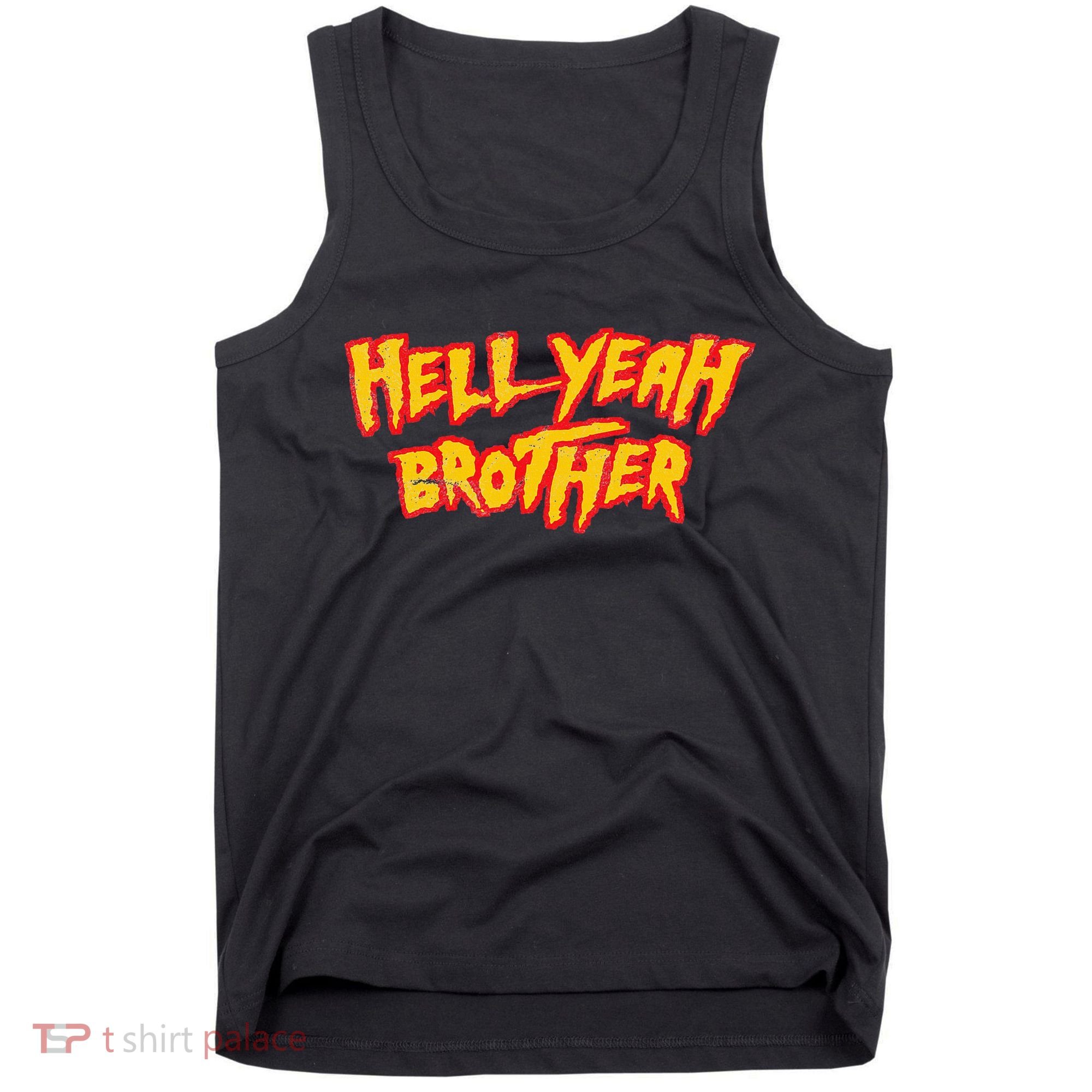 Hell Yeah Brother Funny 80S Wrestling Vegas Pool Party Tank Top