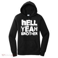 Hell Yeah Brother Siblings Funny Sarcastic Saying Cute Gift Women's Hoodie thumb 0