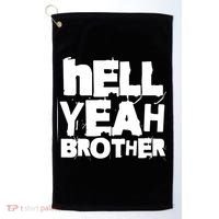 Hell Yeah Brother Siblings Funny Sarcastic Saying Cute Gift Golf Towel thumb 0
